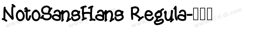 NotoSansHans Regula字体转换